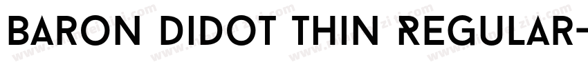 Baron Didot Thin Regular字体转换
